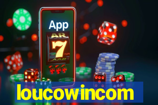 loucowincom