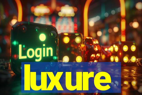 luxure