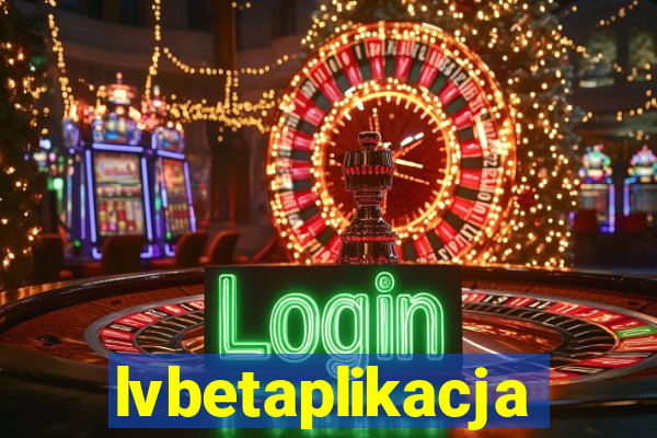 lvbetaplikacja