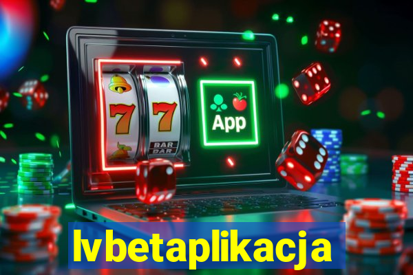 lvbetaplikacja