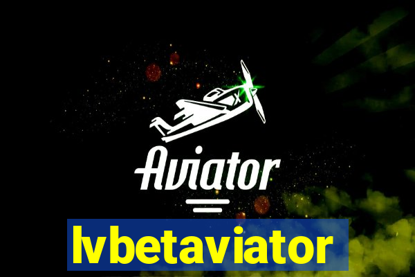 lvbetaviator