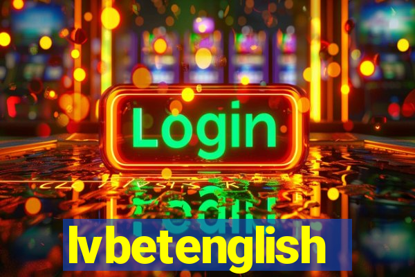 lvbetenglish