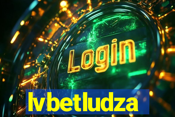 lvbetludza