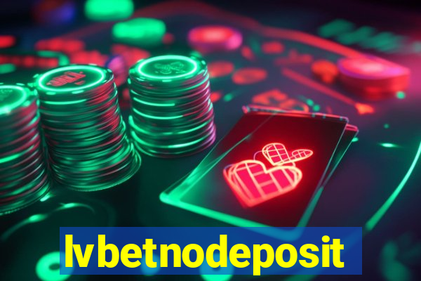 lvbetnodeposit