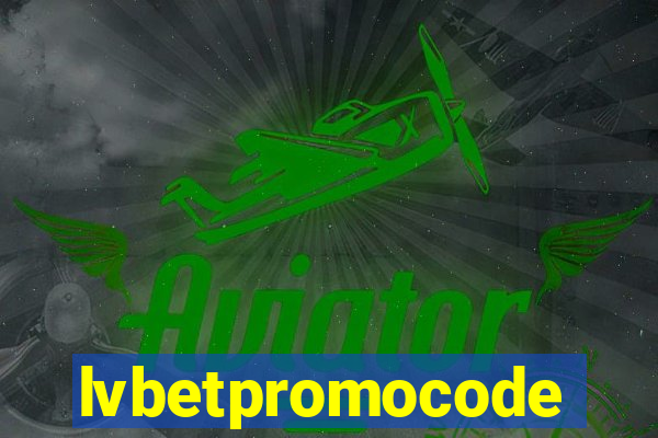 lvbetpromocode