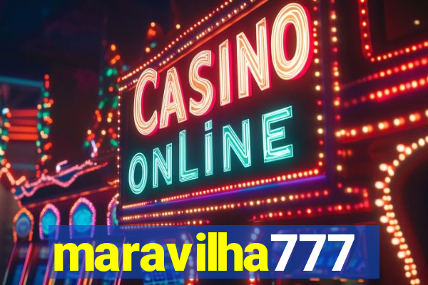 maravilha777