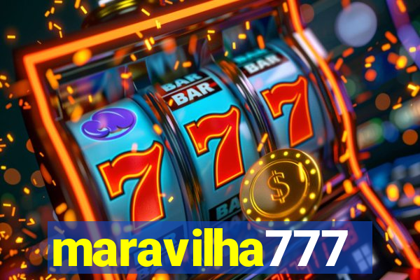 maravilha777