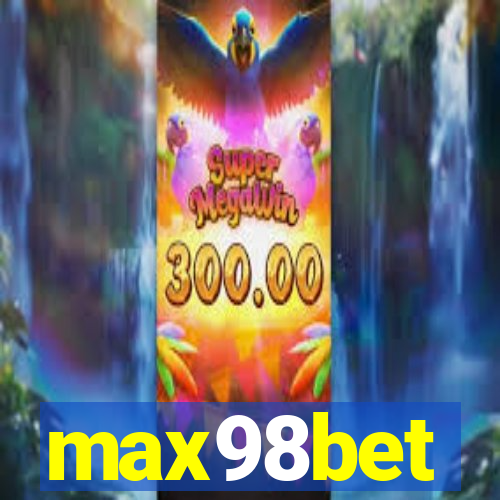 max98bet