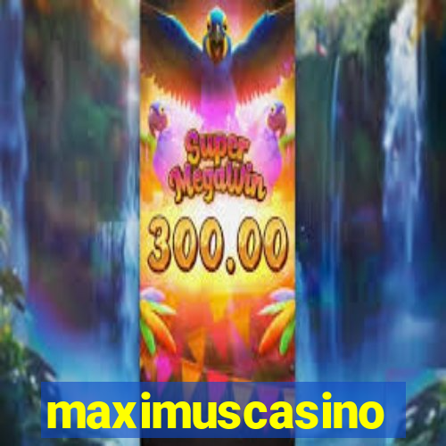 maximuscasino