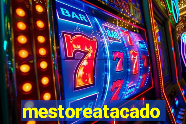 mestoreatacado