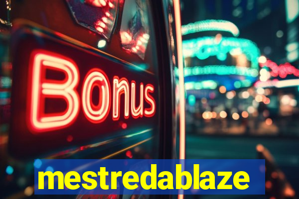 mestredablaze