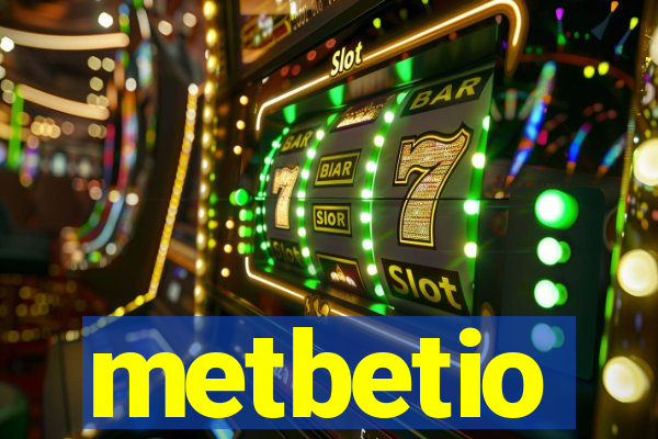 metbetio