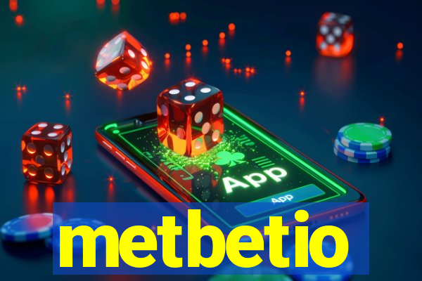 metbetio