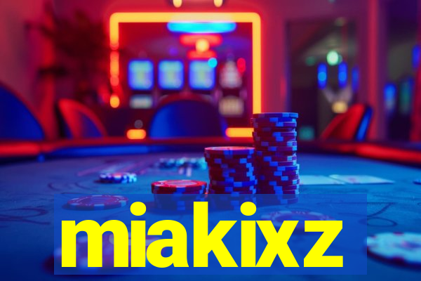 miakixz