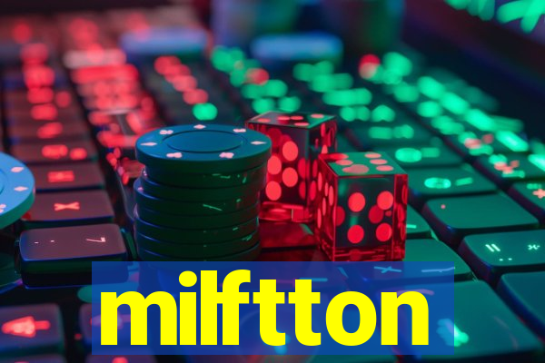 milftton