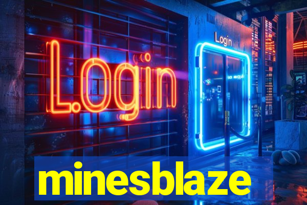 minesblaze