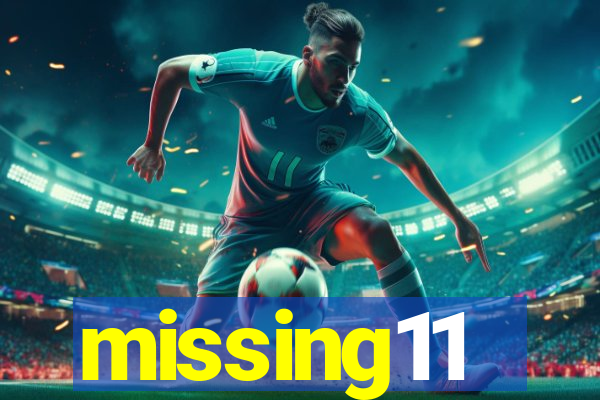 missing11