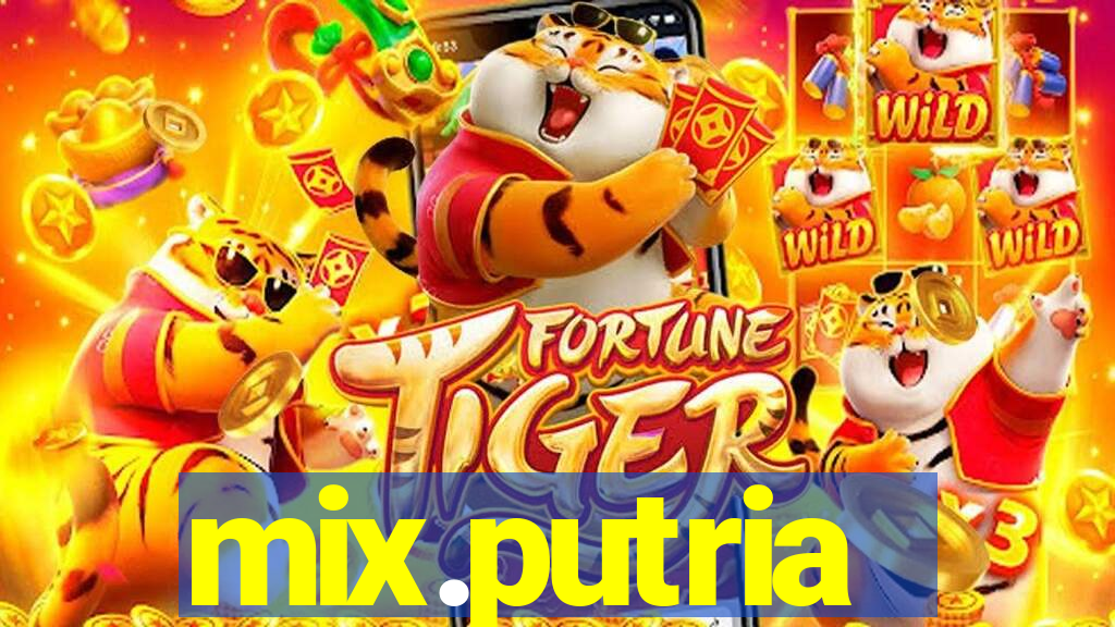 mix.putria