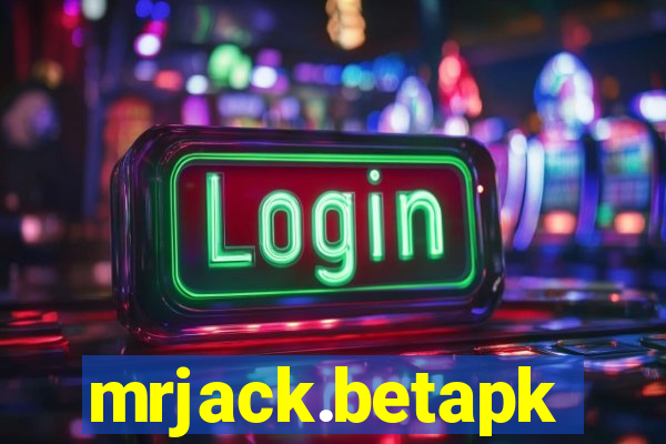 mrjack.betapk