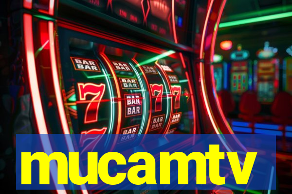 mucamtv