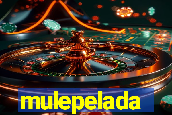 mulepelada