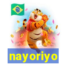 nayoriyo