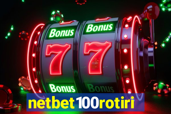 netbet100rotiri