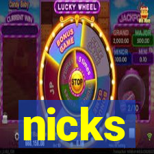 nicks