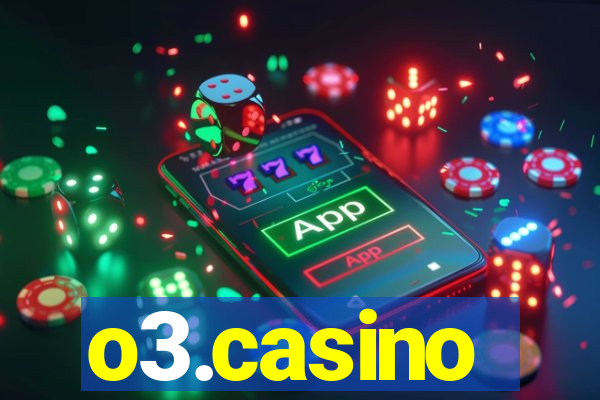 o3.casino