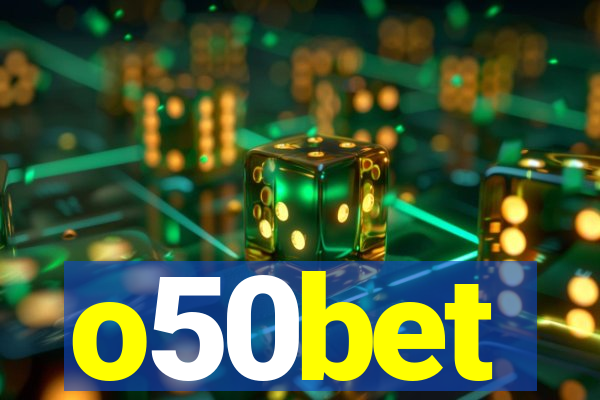 o50bet