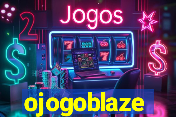 ojogoblaze