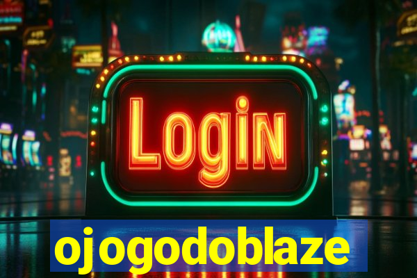 ojogodoblaze