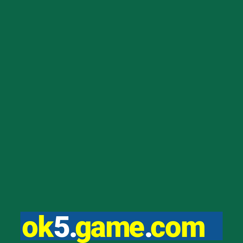 ok5.game.com