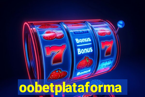 oobetplataforma