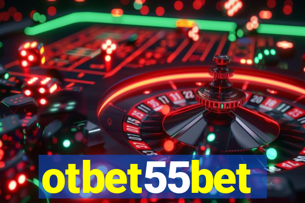 otbet55bet