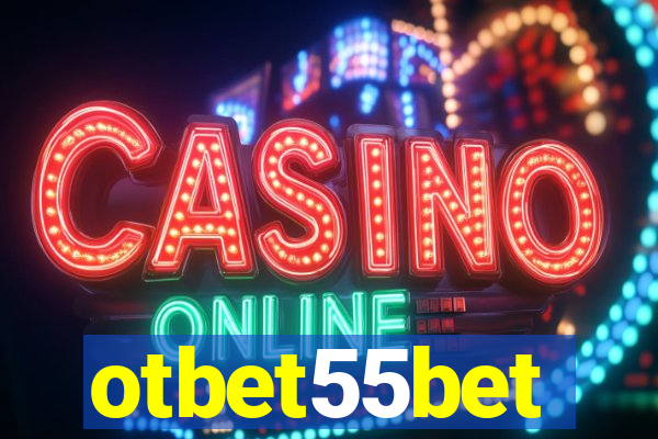 otbet55bet