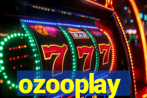 ozooplay