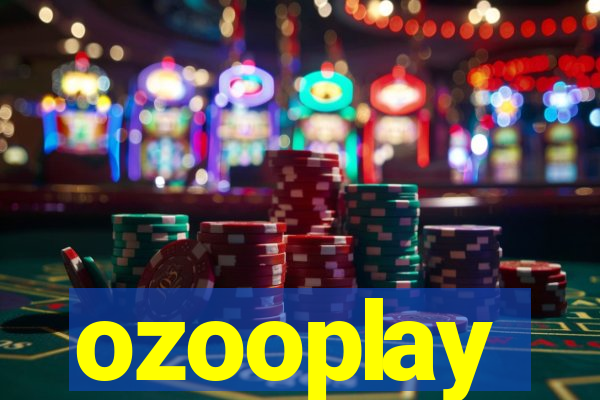 ozooplay