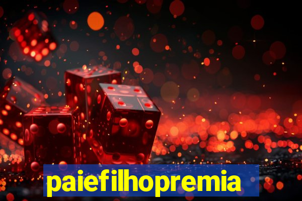 paiefilhopremiacoes.com