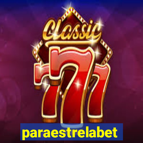 paraestrelabet