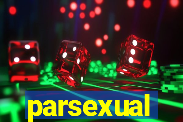 parsexual