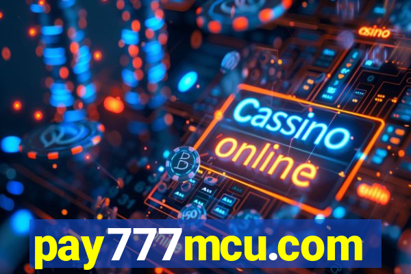 pay777mcu.com