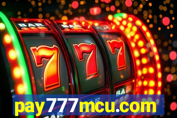 pay777mcu.com