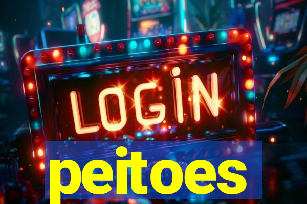 peitoes