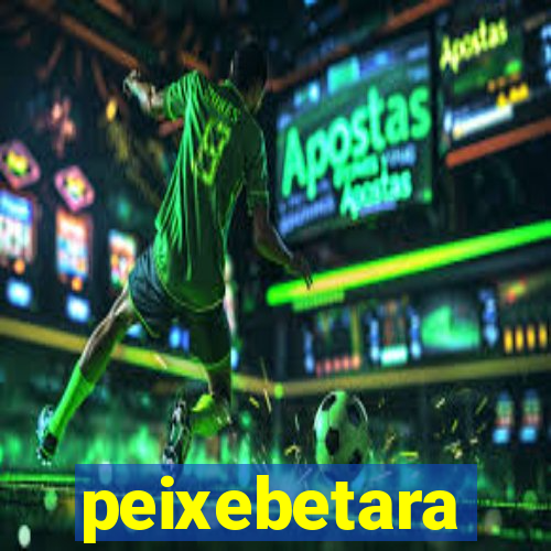 peixebetara