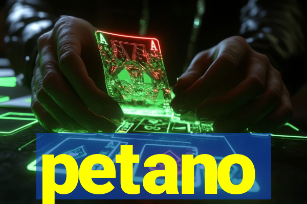 petano