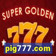 pig777.com