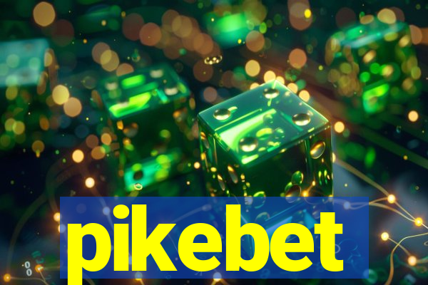 pikebet