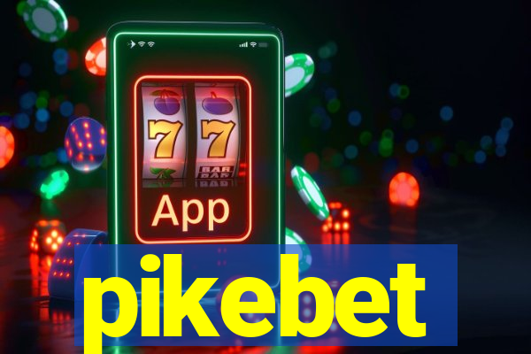 pikebet