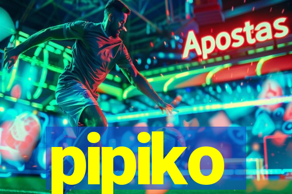 pipiko